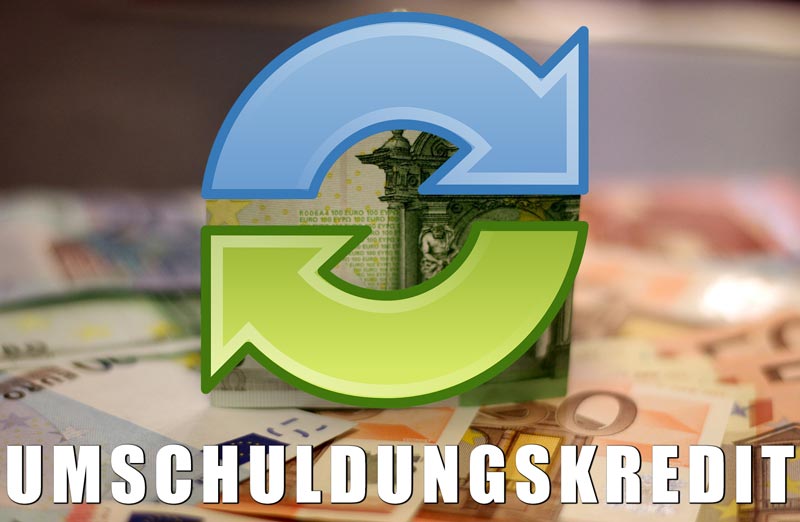 Umschuldungskredit aufnehmen